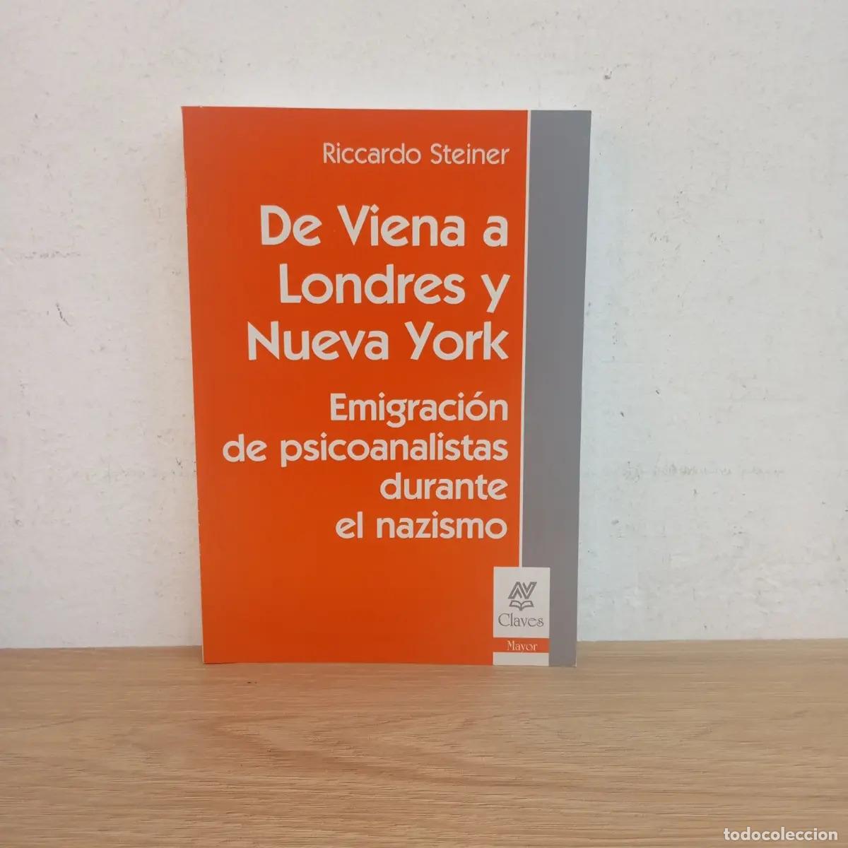 Libri di seconda mano: De Viena a Londres y Nueva York - Riccardo Steiner