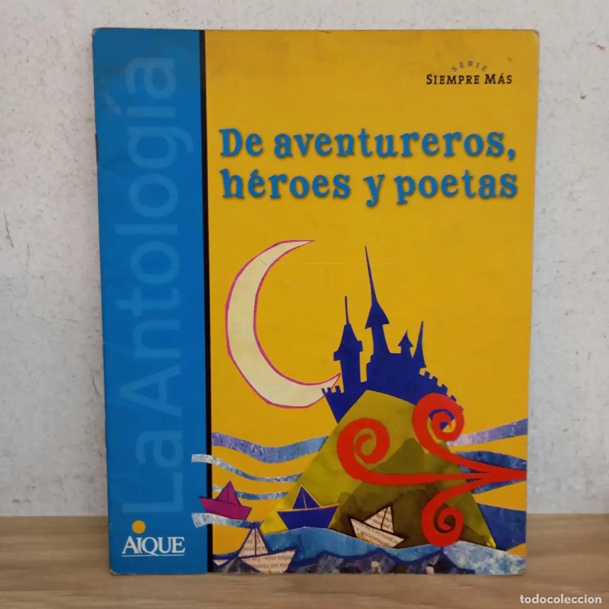 B&uuml;cher: De aventureros, h&eacute;roes y poetas - Pamela Archanco comp.