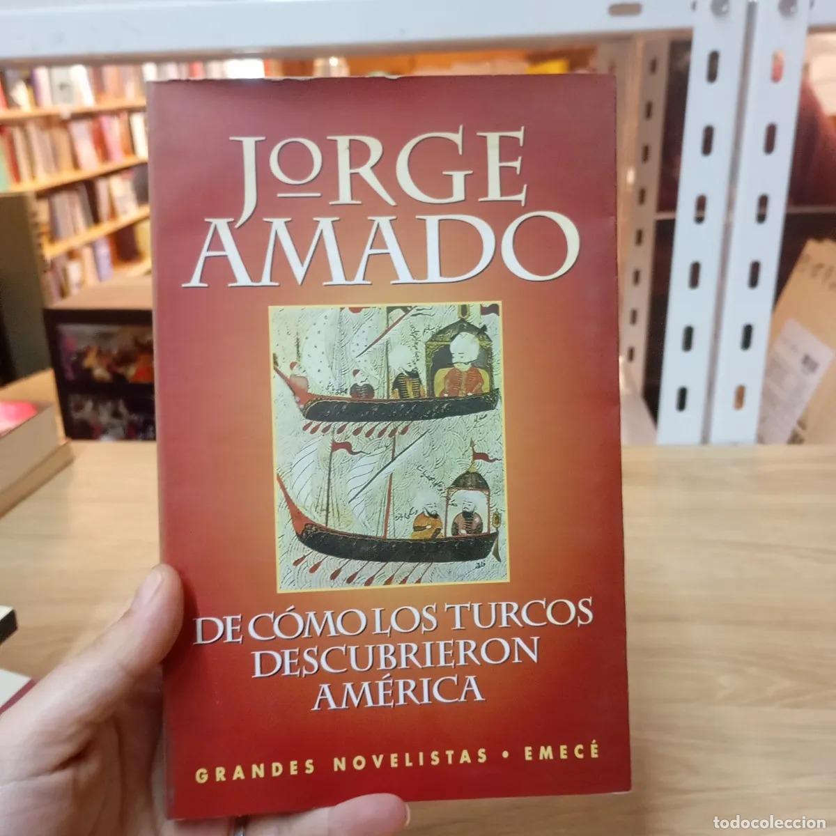 Libros: De c&oacute;mo los turcos descubrieron Am&eacute;rica - Jorge Amado