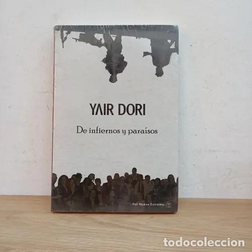 B&uuml;cher: De infiernos y para&iacute;sos - Yair Dori