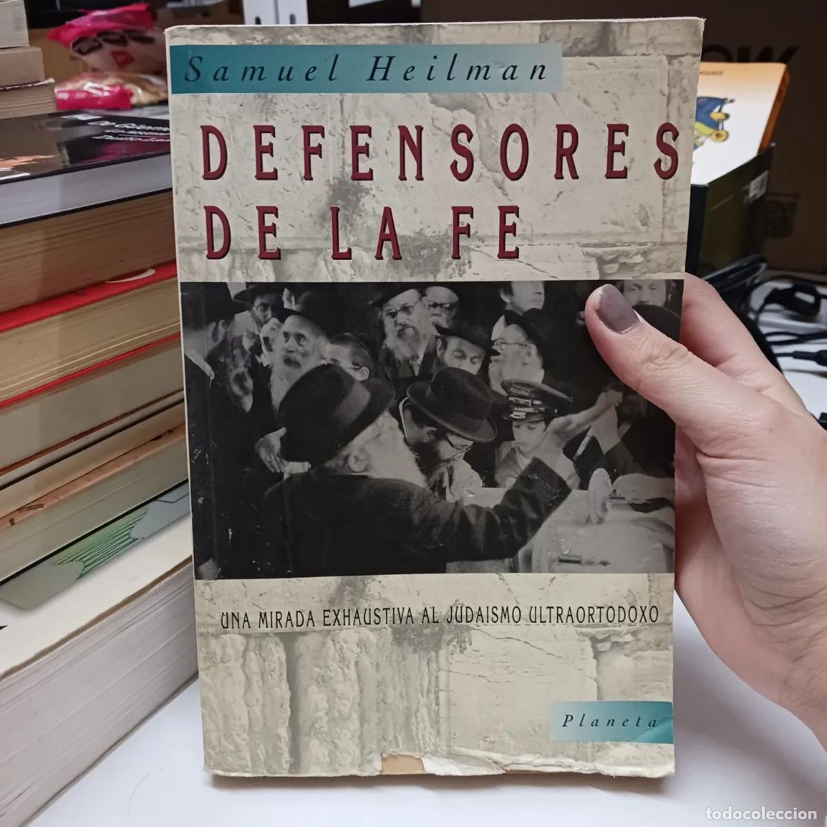 Libros: Defensores de la fe (det.) - Samuel Heilman - Foto 1