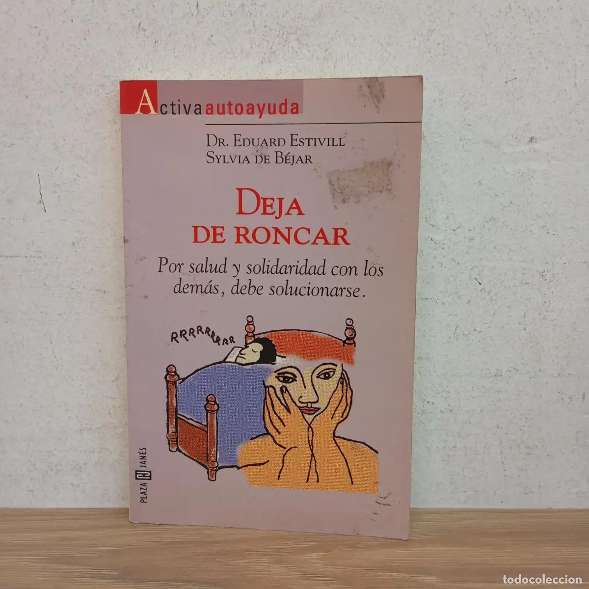 Libros: Deja de roncar - Estivill, De B&eacute;jar - Foto 1