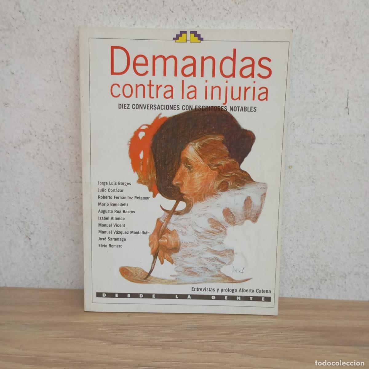 Libri di seconda mano: Demandas contra la injuria - Alberto Catena