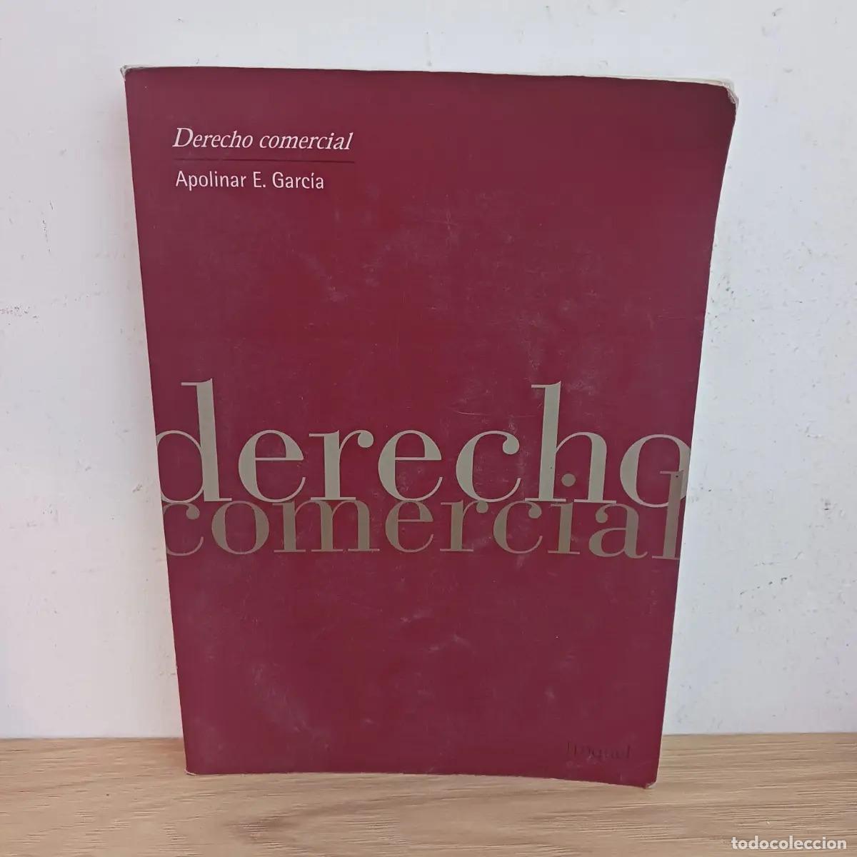 Libros: Derecho comercial - Apolinar E. Garcia - Foto 1