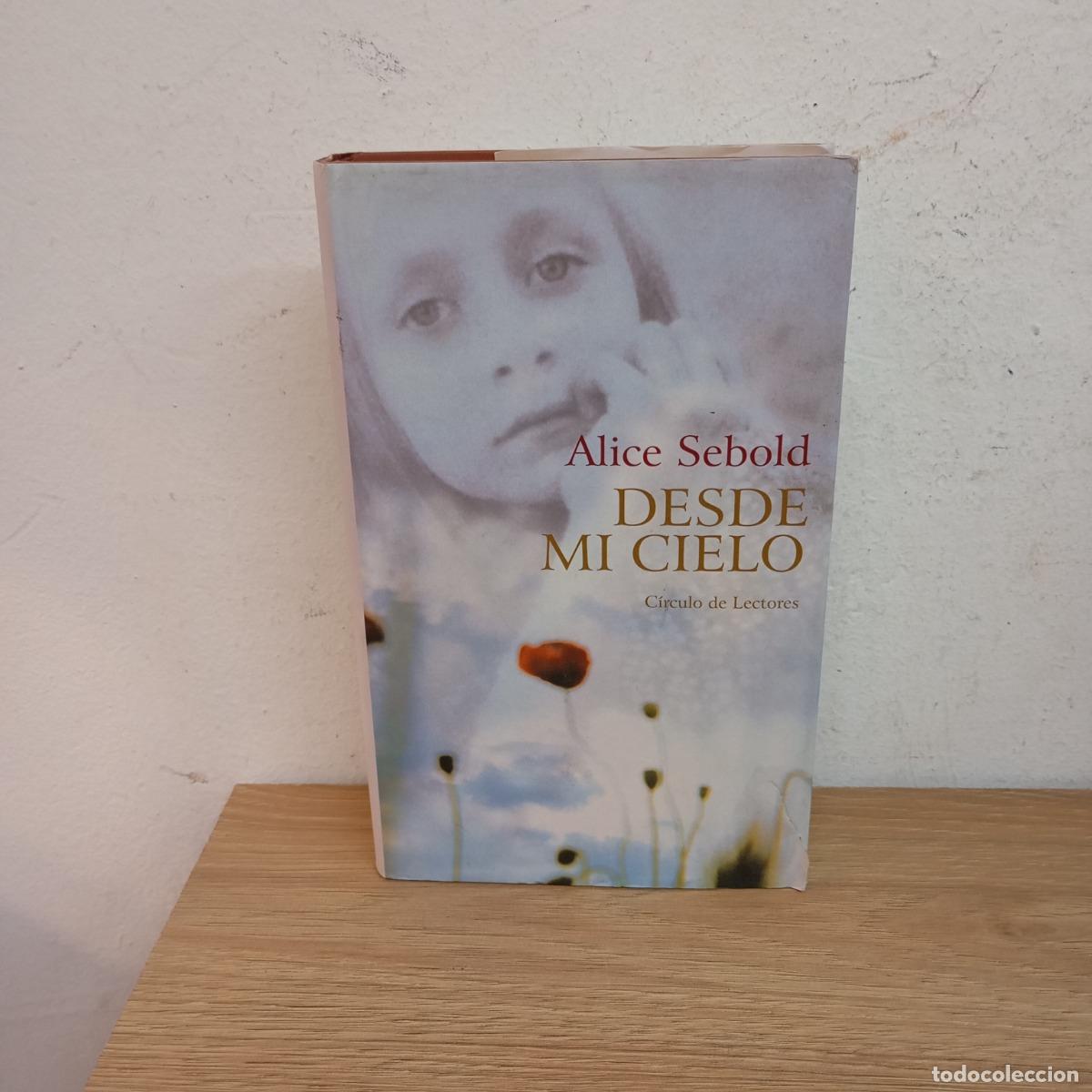 Libros: Desde mi cielo - Alice Sebold - Foto 1