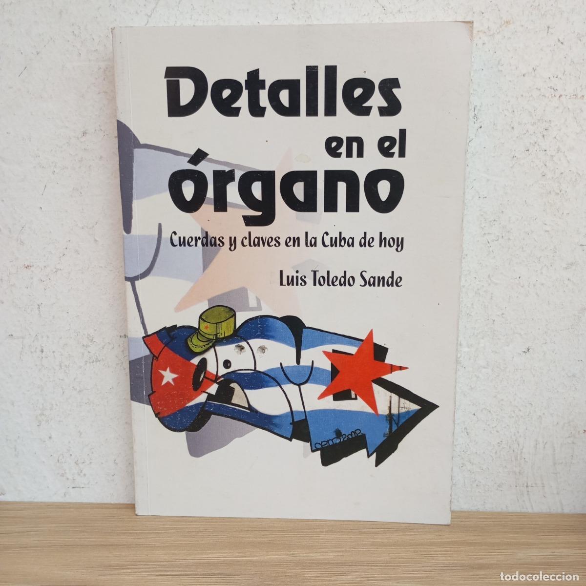 Libros: Detalles en el &oacute;rgano - Luis Toledo Sande - Foto 1