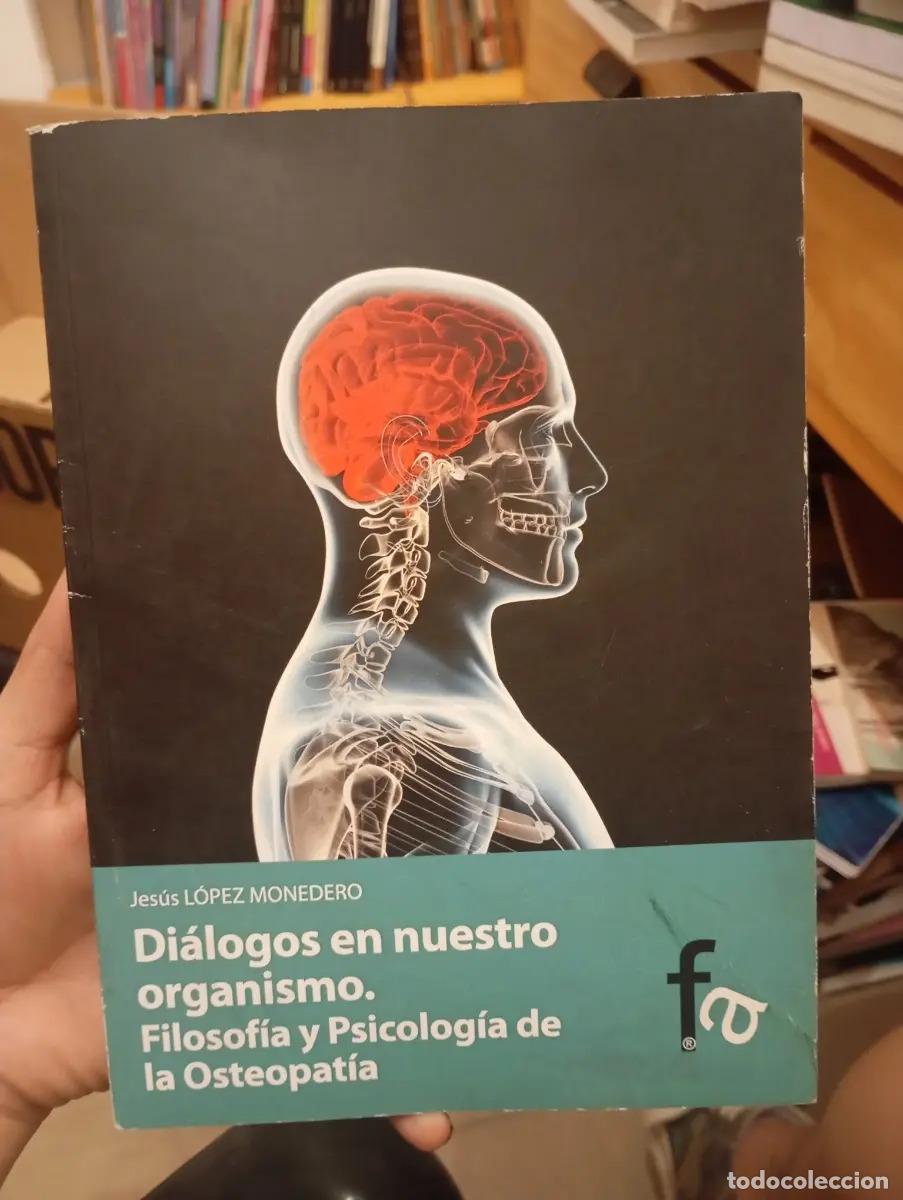Libri di seconda mano: Dialogos En Nuestro Organismo - Jesus Lopez Monedero