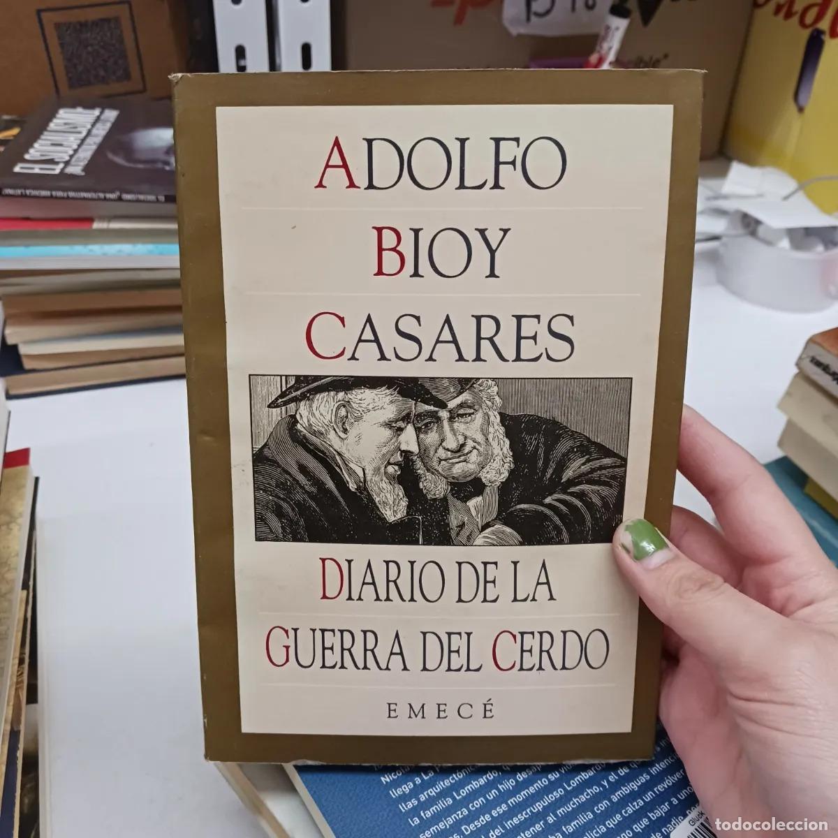 B&uuml;cher: Diario de la guerra del cerdo - Adolfo Bioy Casares