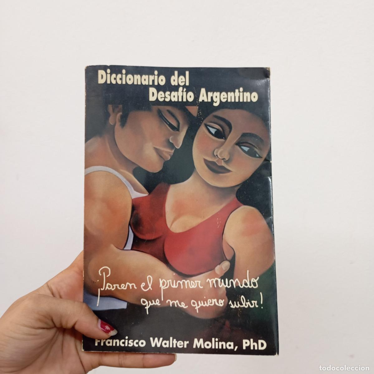 Livros em segunda m&atilde;o: Diccionario del desaf&iacute;o argentino - Francisco Walter Molina