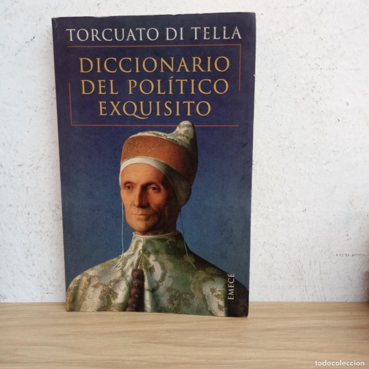 Livros em segunda m&atilde;o: Diccionario del pol&iacute;tico exquisito - Torcuato di Tella