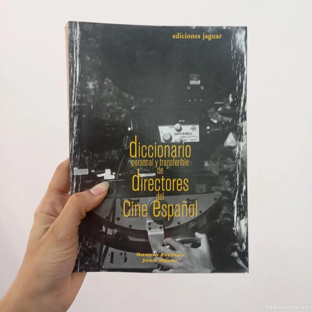 Libri di seconda mano: Diccionario personal y transferible de directores del cine espa&ntilde;ol - VV. AA