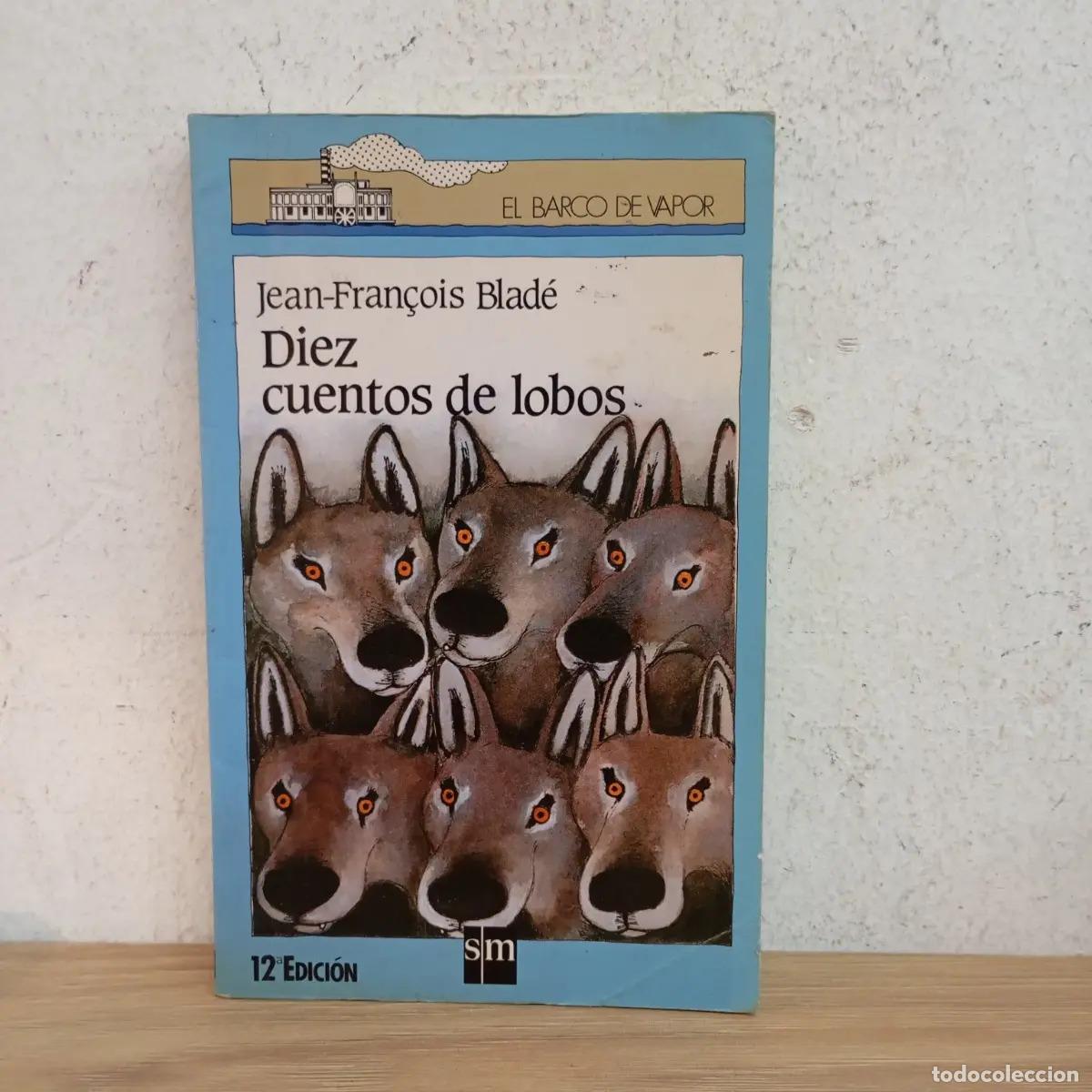 Libros: Diez cuentos de lobos - Jean-Fran&ccedil;ois Blad&eacute; - Foto 1