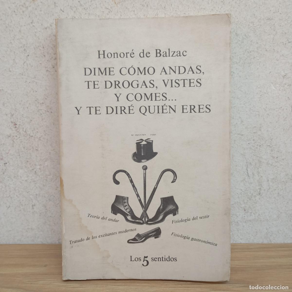 Libri di seconda mano: Dime c&oacute;mo andas... - Honor&eacute; de Balzac