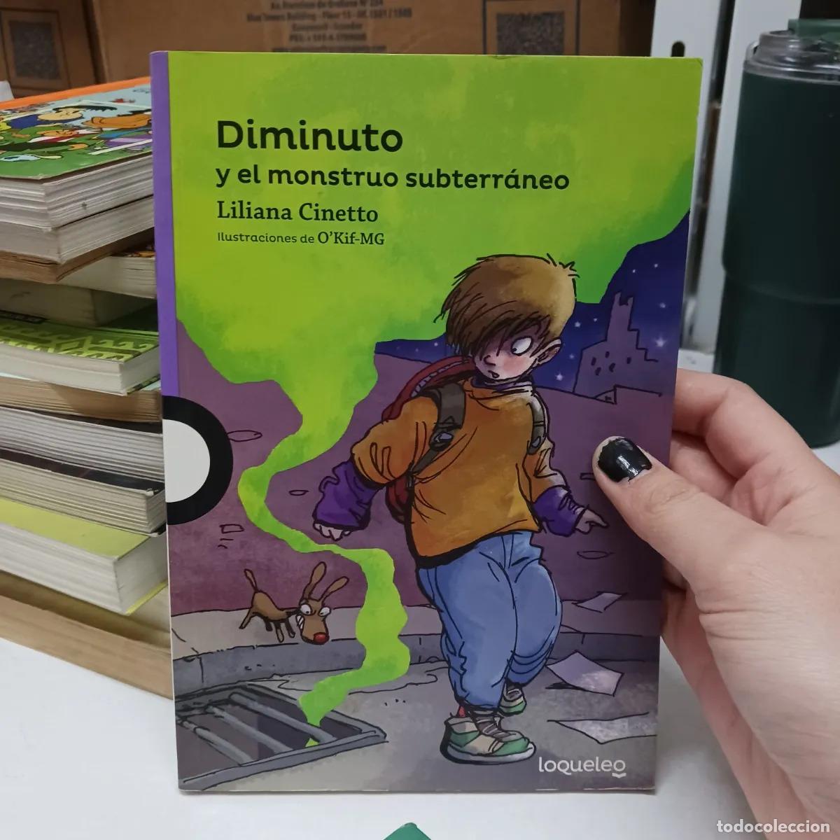 B&uuml;cher: Diminuto y el monstruo subterraneo (det.) - Liliana Cinetto