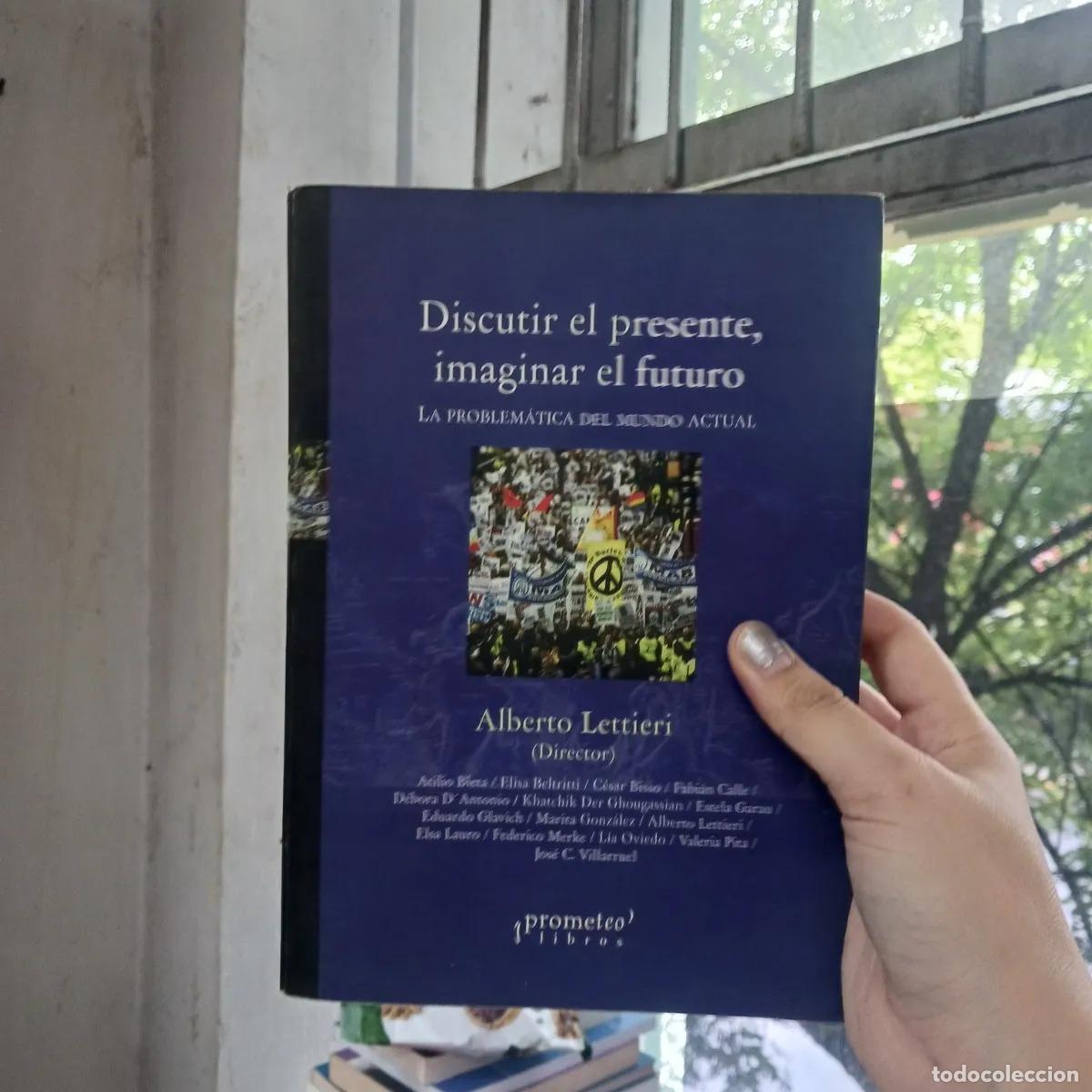 Livros em segunda m&atilde;o: Discutir el presente, imaginar el futuro (det.) - Alberto Lettieri