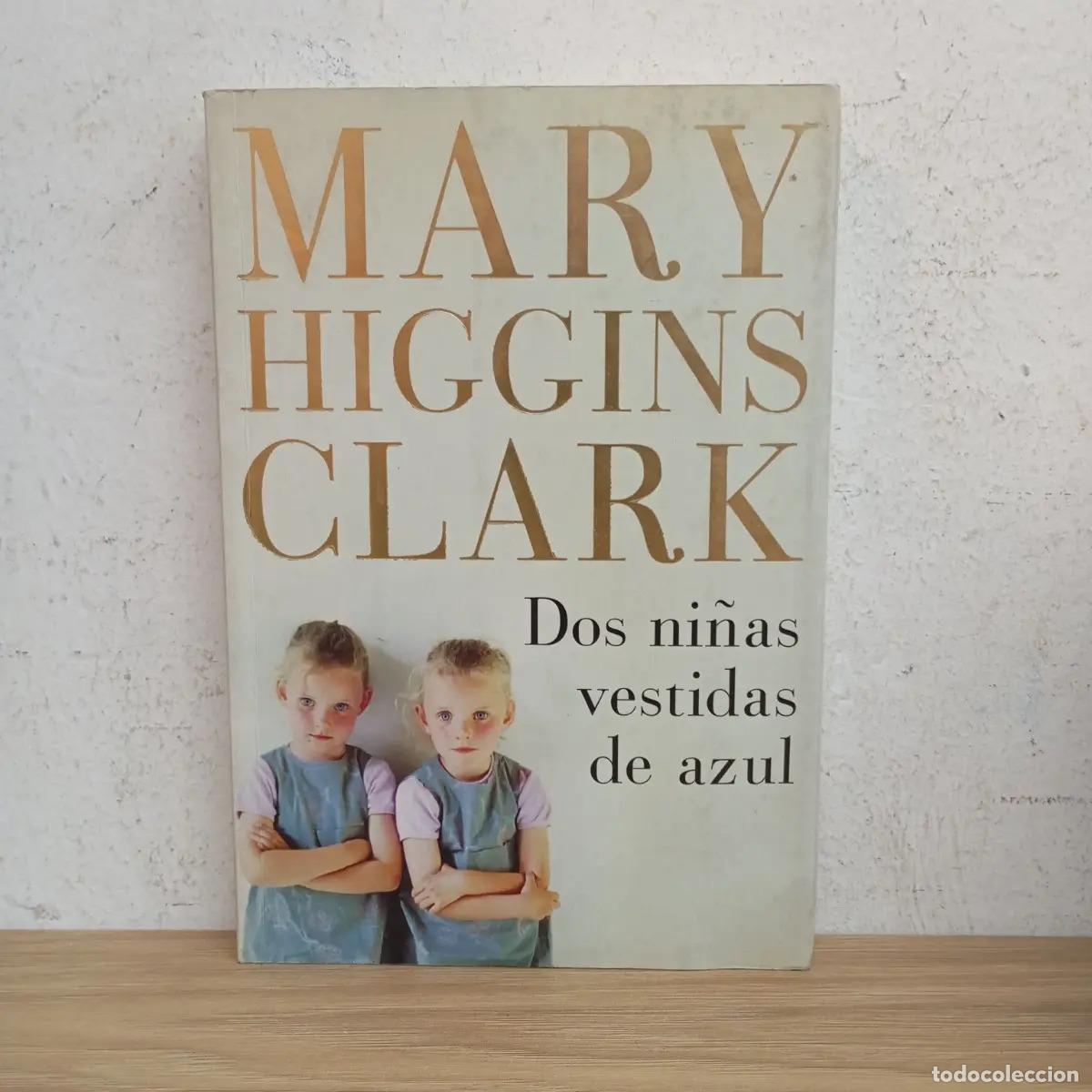 Libri di seconda mano: Dos ni&ntilde;as vestidas de azul - Mary Higgins Clark