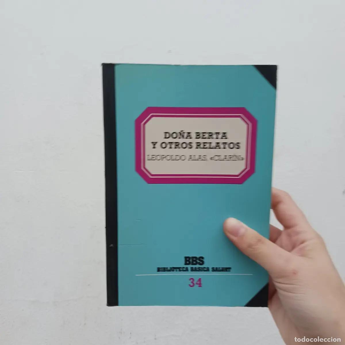 B&uuml;cher: Do&ntilde;a Berta y otros relatos - Leopoldo Alas, ''Clarin''
