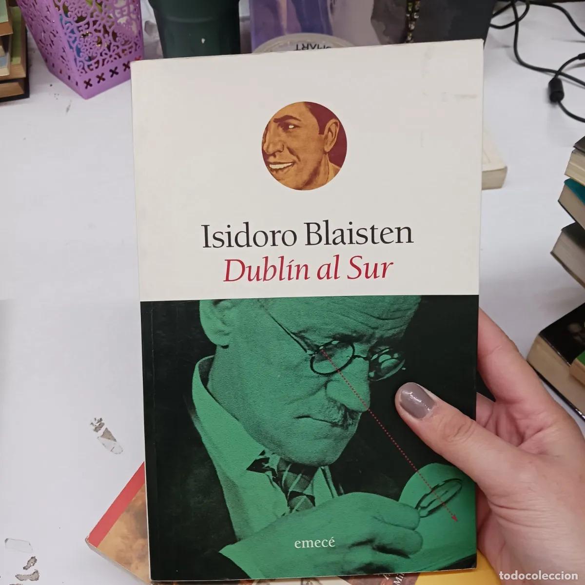 Libros: Dublin al sur - Isidoro Blaisten - Foto 1