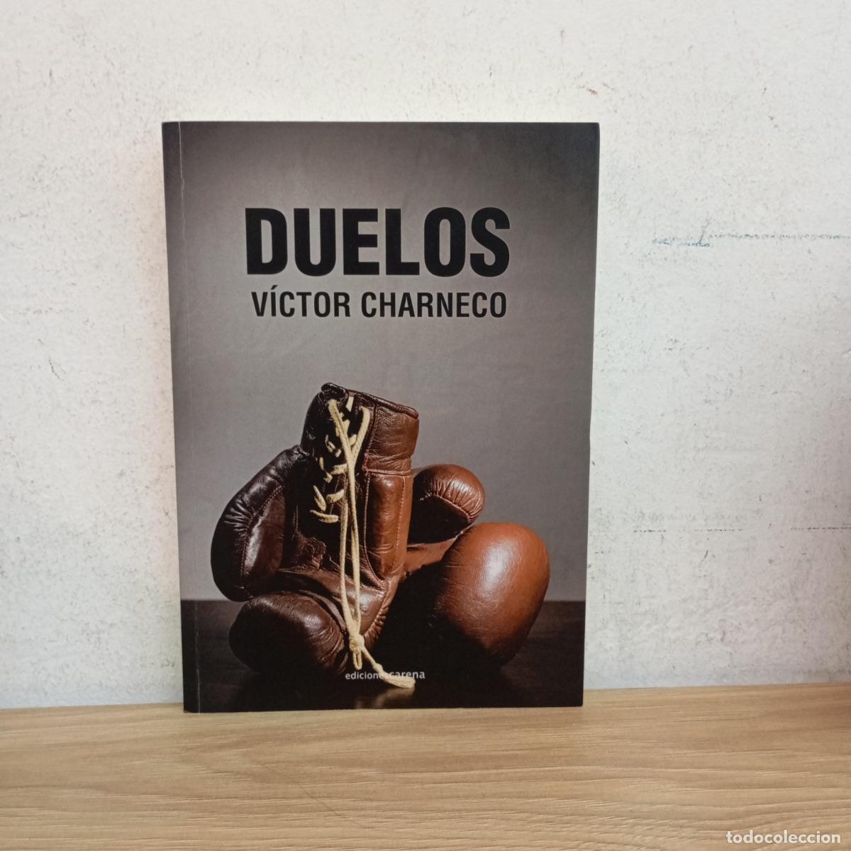 B&uuml;cher: Duelos - V&iacute;ctor Charneco