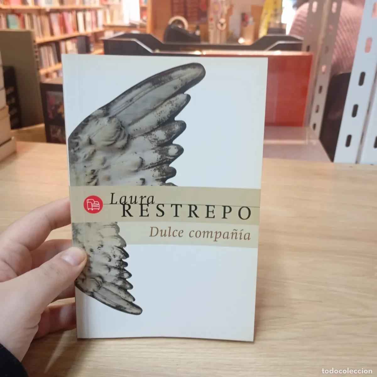 Libros: Dulce compa&ntilde;&iacute;a - Laura Restrepo - Foto 1