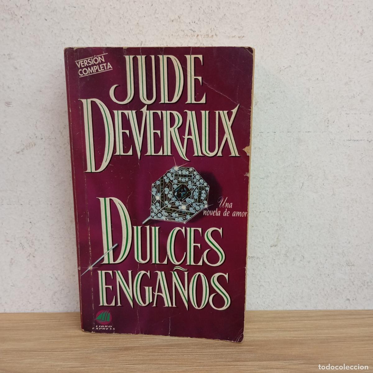 Libros: Dulces enga&ntilde;os - Jude Deveraux - Foto 1