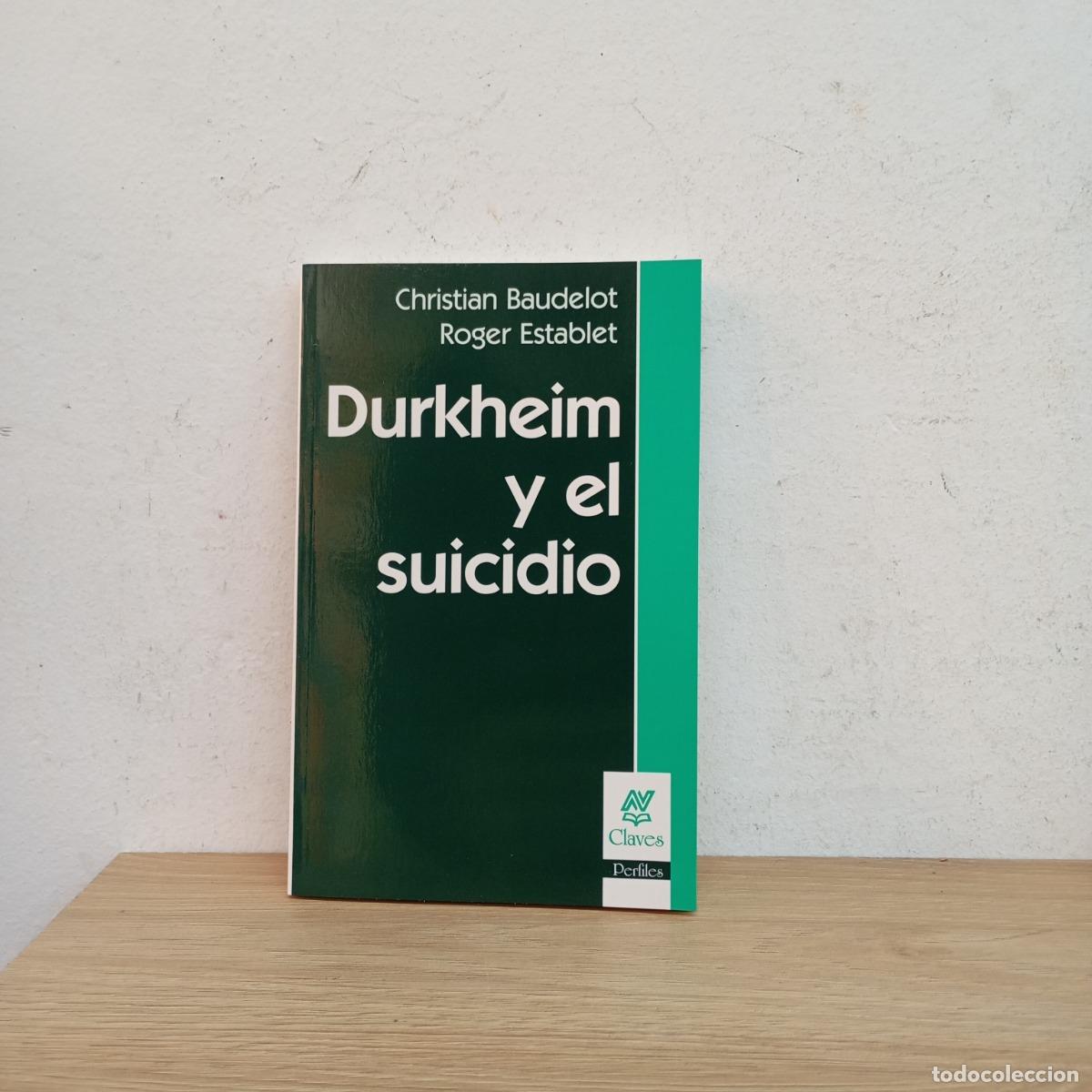Libros: Durkheim y el suicidio - Baudelot, Establet - Foto 1