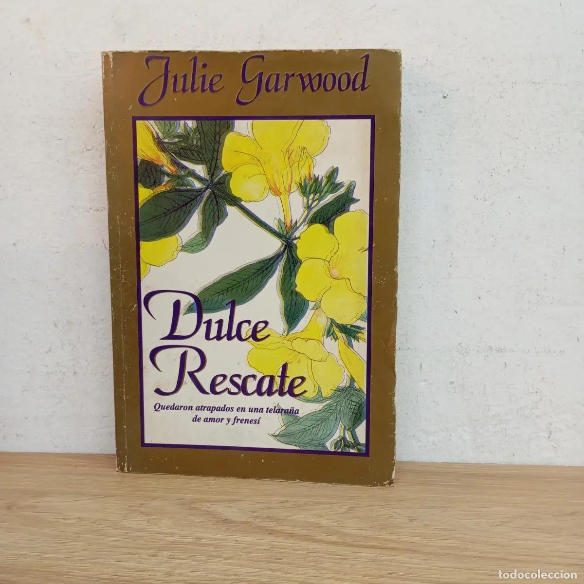B&uuml;cher: Dulce rescate - Julie Garwood