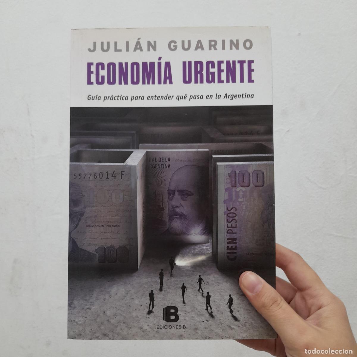 Libros: Econom&iacute;a urgente - Juli&aacute;n Guarino