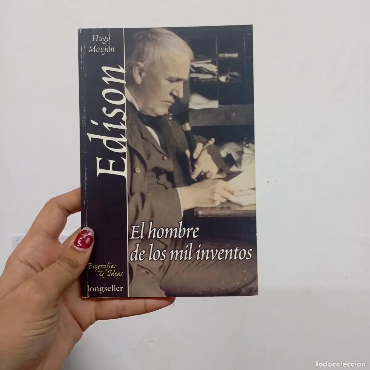 Libros: Edison: El hombre de los mil inventos - Hugo Mouj&aacute;n - Foto 1