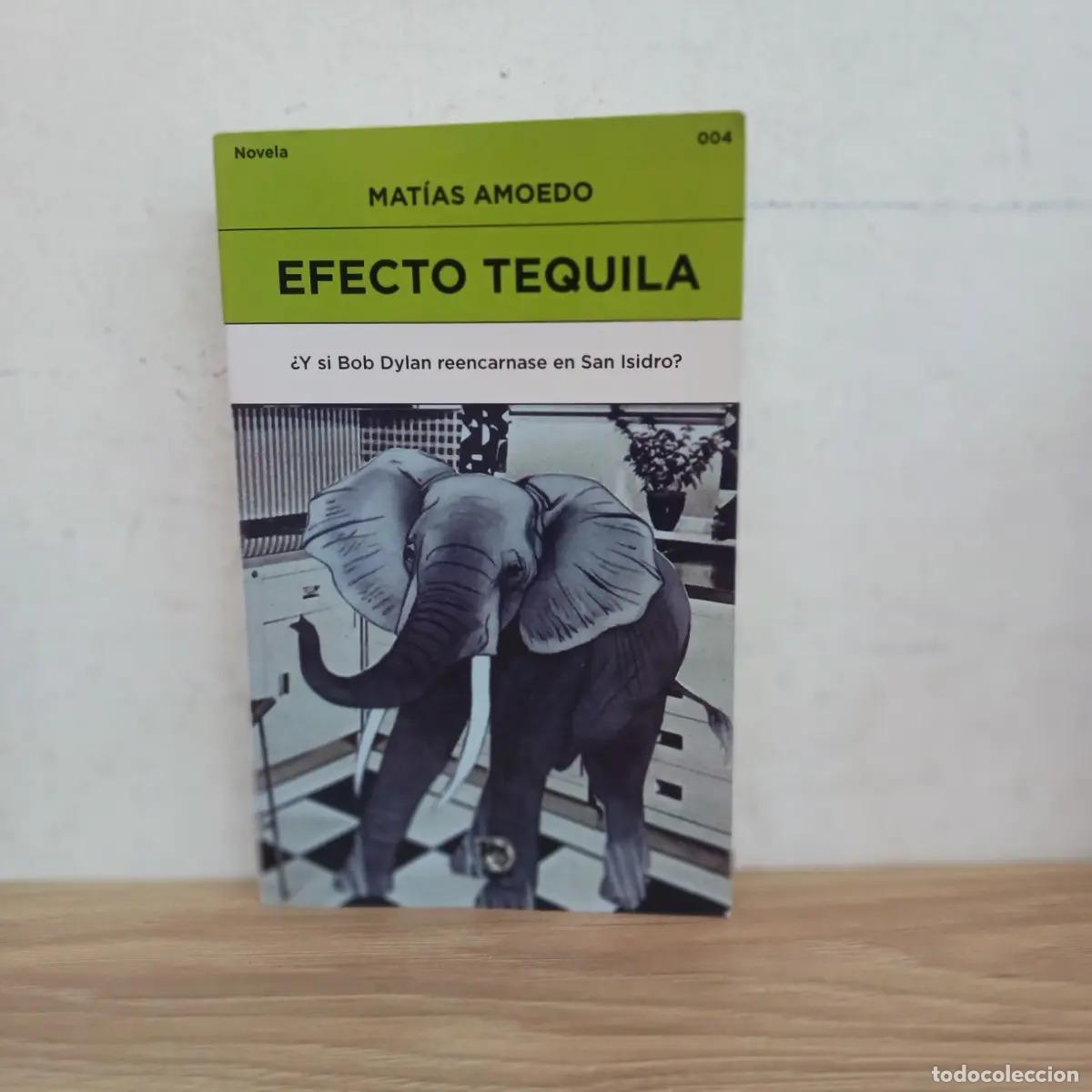 Libros: Efecto tequila - Mat&iacute;as Amoedo - Foto 1