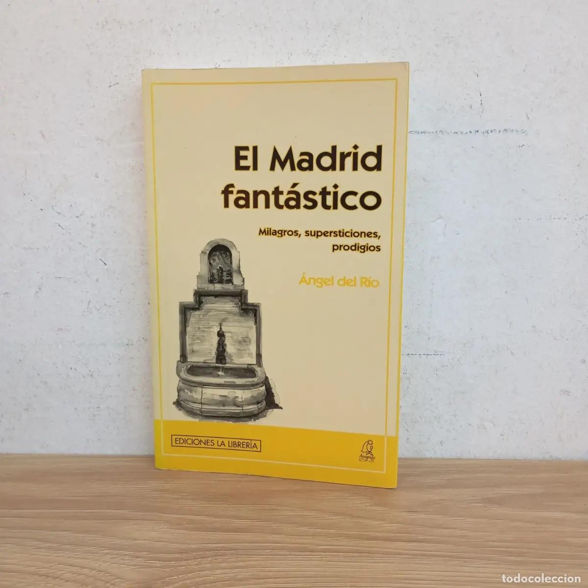 Libri di seconda mano: El Madrid fant&aacute;stico - &Aacute;ngel del R&iacute;o
