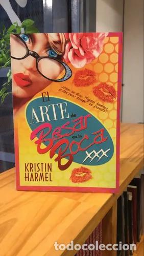 Libros: El arte de besar en la boca - Kristin Harmel - Foto 1