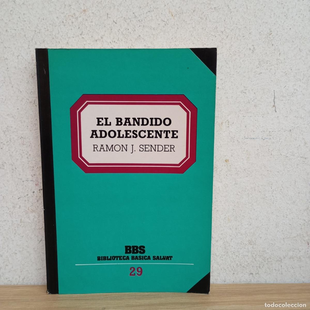 Libros: El bandido adolescente - Ram&oacute;n J. Sender - Foto 1