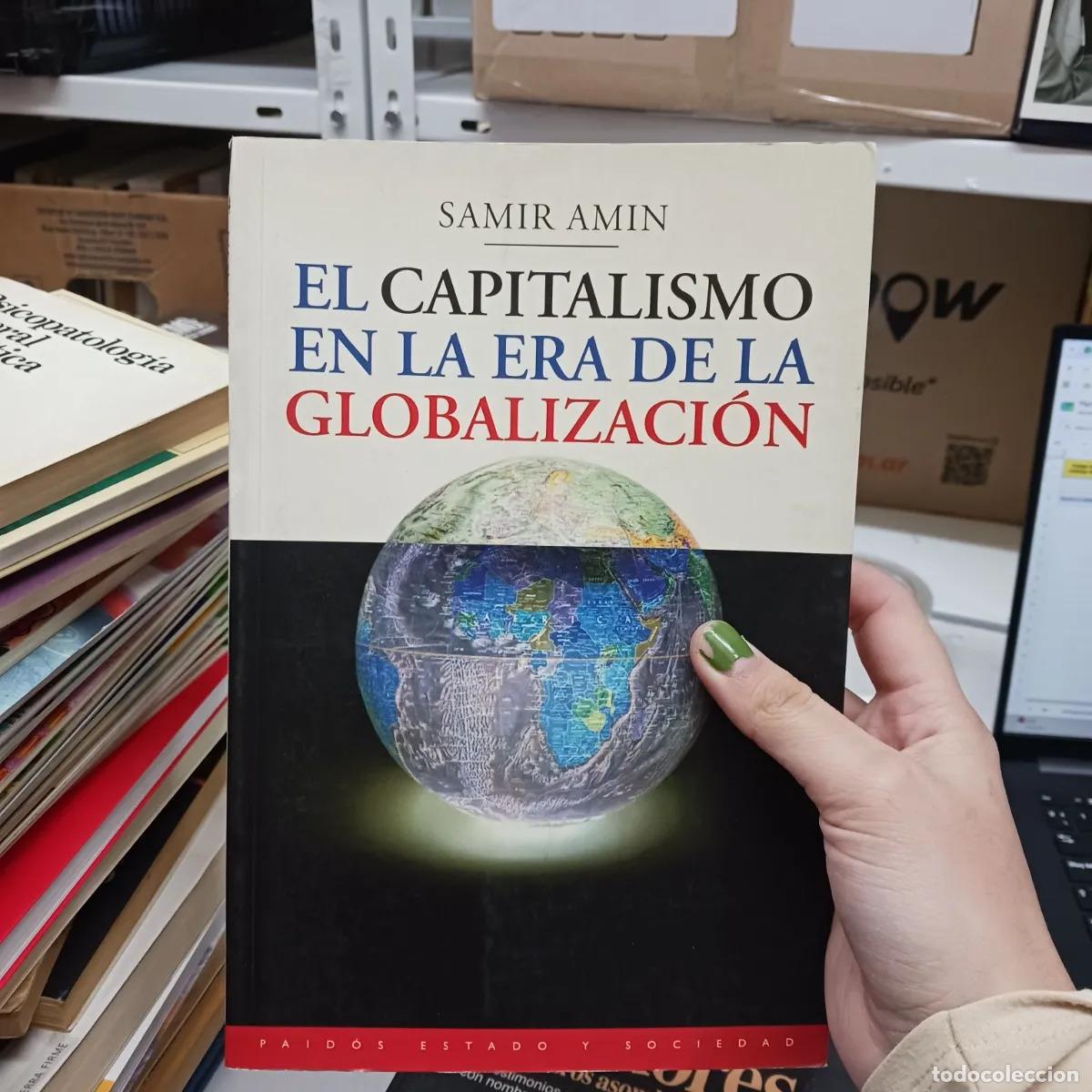 B&uuml;cher: El capitalismo en la era de la globalizacion - Samir Amin