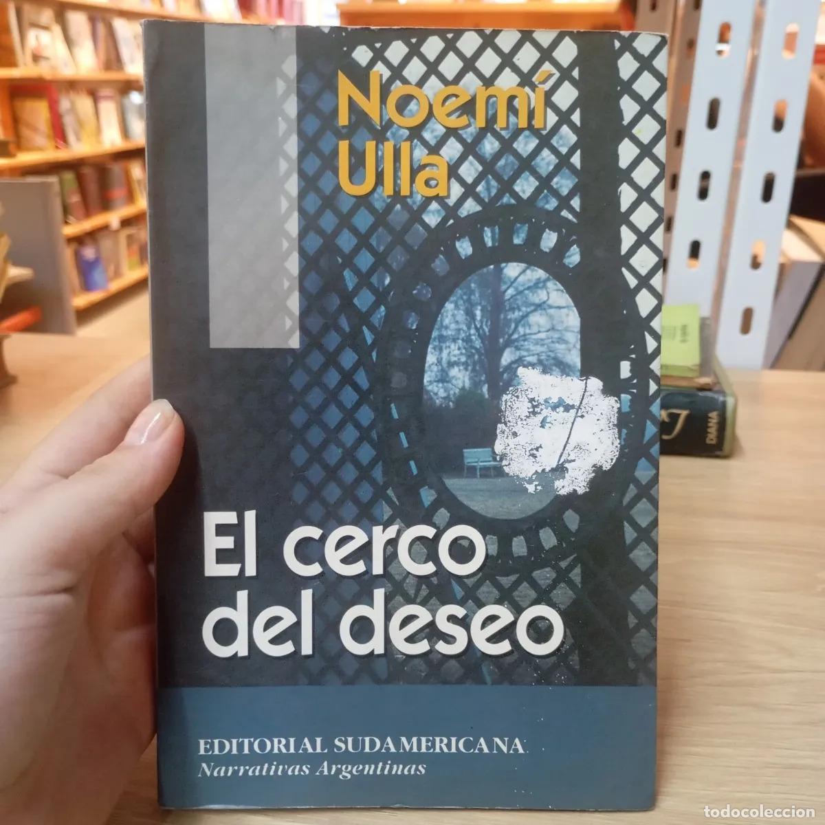 Libri di seconda mano: El cerco del deseo - Noem&iacute; Ulla
