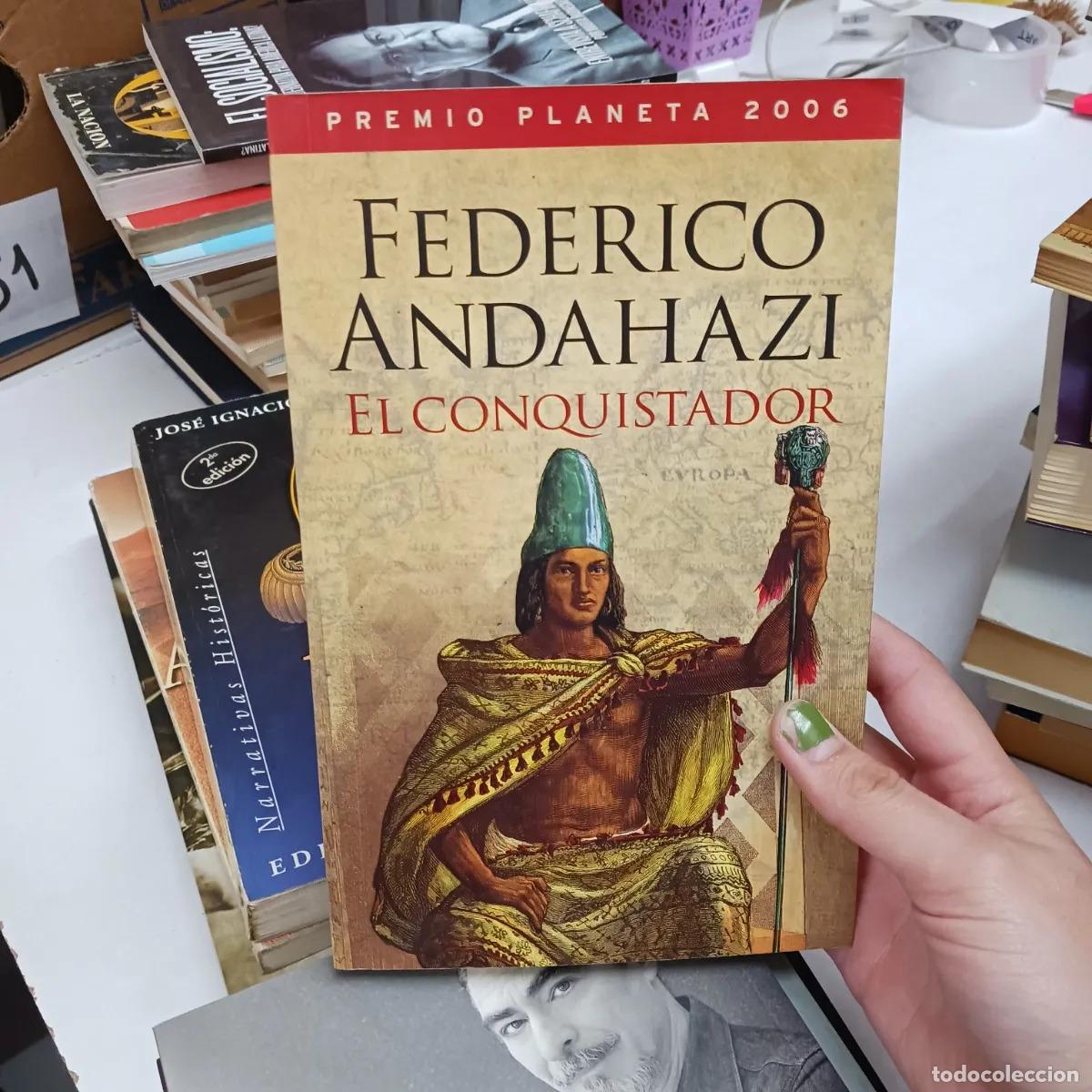 Libros: El conquistador - Federico Andahazi
