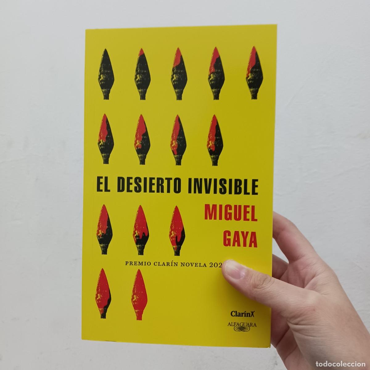 Libri di seconda mano: El desierto invisible - Miguel Gaya