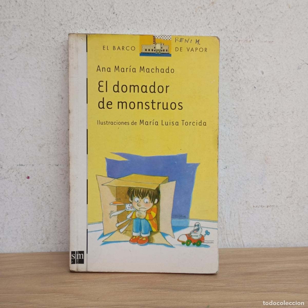 Libri di seconda mano: El domador de monstruos - Ana Maria Machado