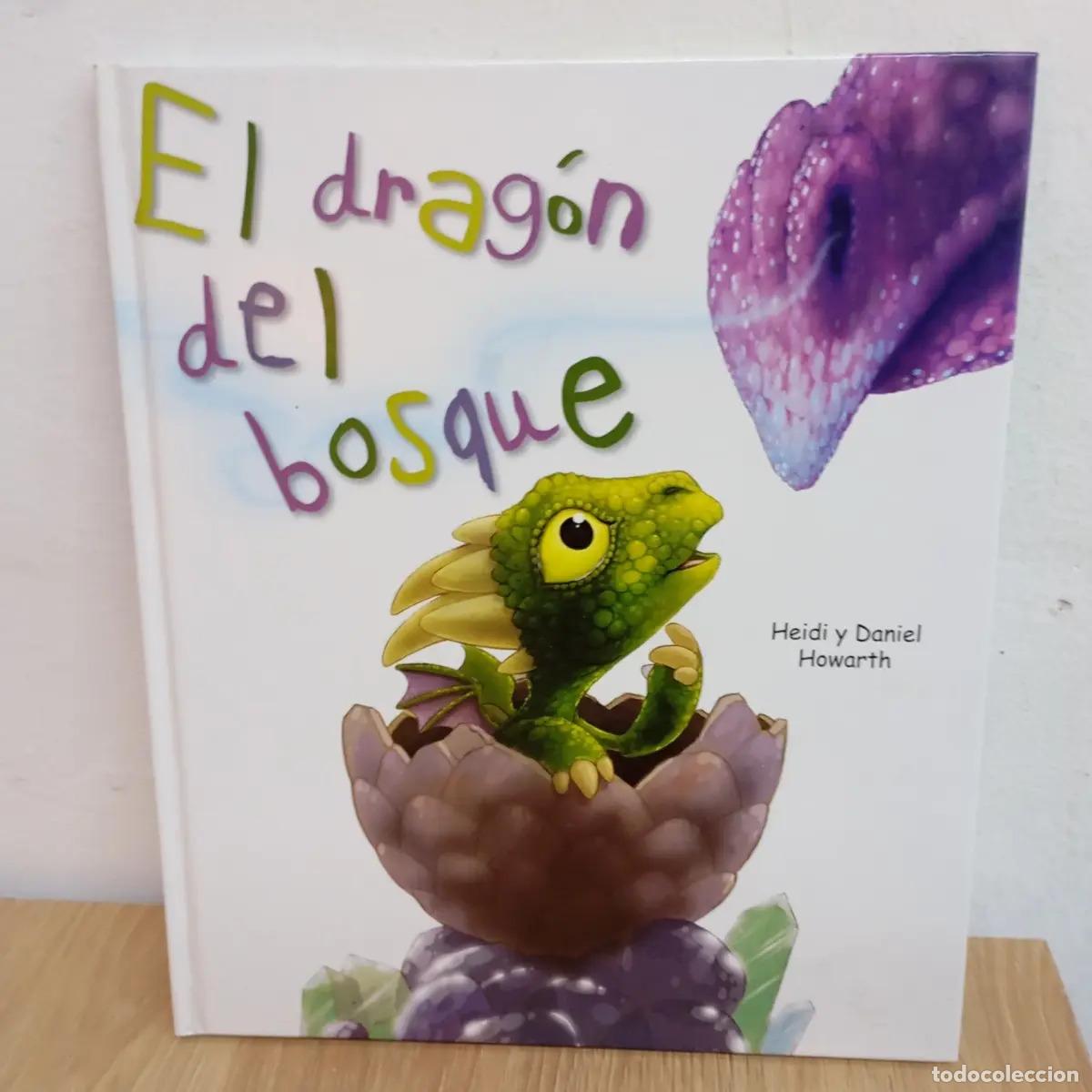 Libros: El drag&oacute;n del bosque - Heidi y Daniel Howarth