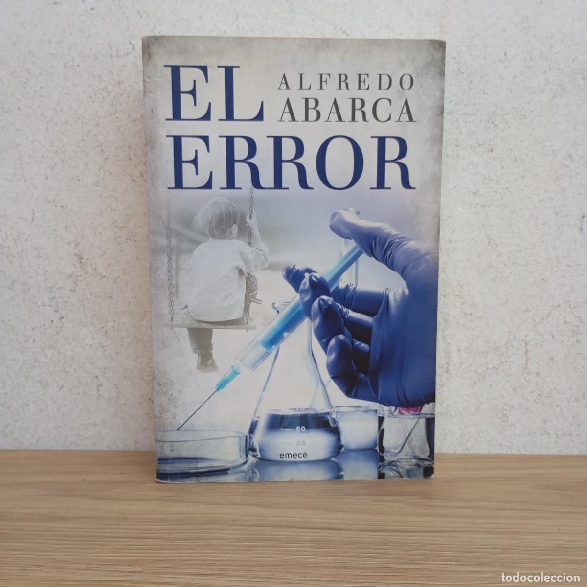 Libros: El error - Alfredo Abarca - Foto 1
