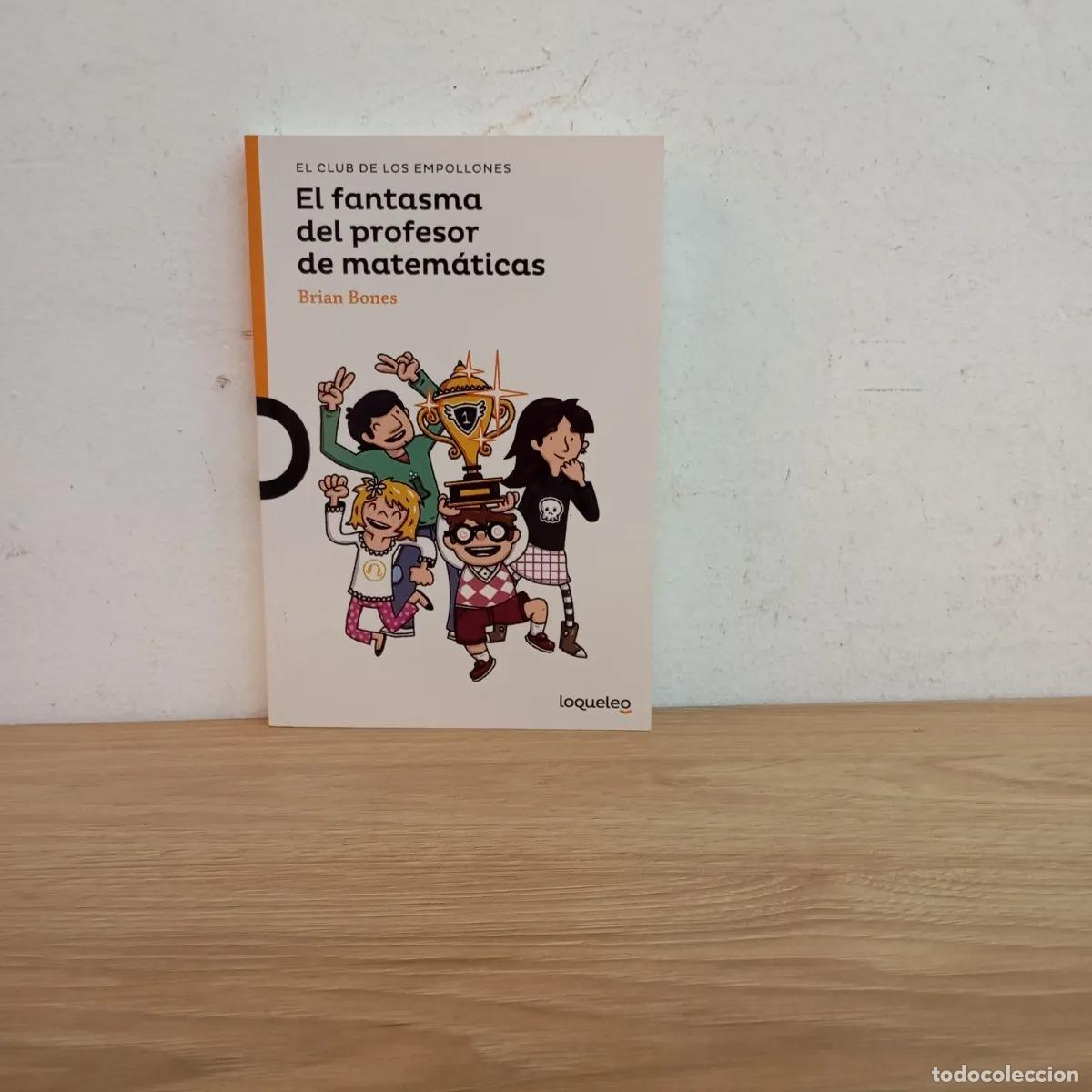 Libros: El fantasma del profesor de matem&aacute;ticas - Brian Bones