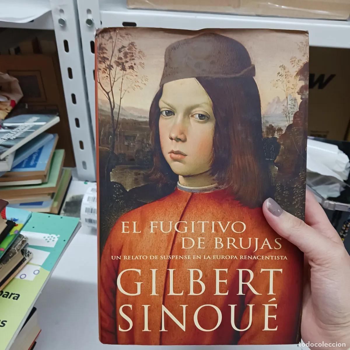Libros: El fugitivo de brujas - Gilbert Sinoue - Foto 1