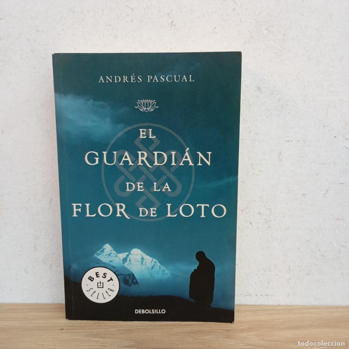 B&uuml;cher: El guardi&aacute;n de la flor de loto - Andr&eacute;s Pascual