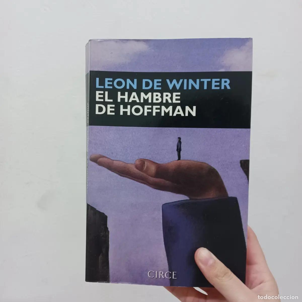 Libros: El hambre de Hoffman - Leon de Winter - Foto 1