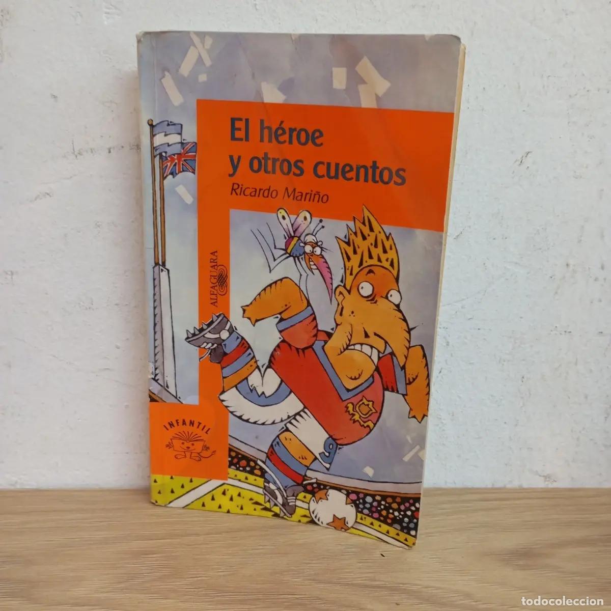 Libros: El h&eacute;roe y otros cuentos - Ricardo Mari&ntilde;o - Foto 1