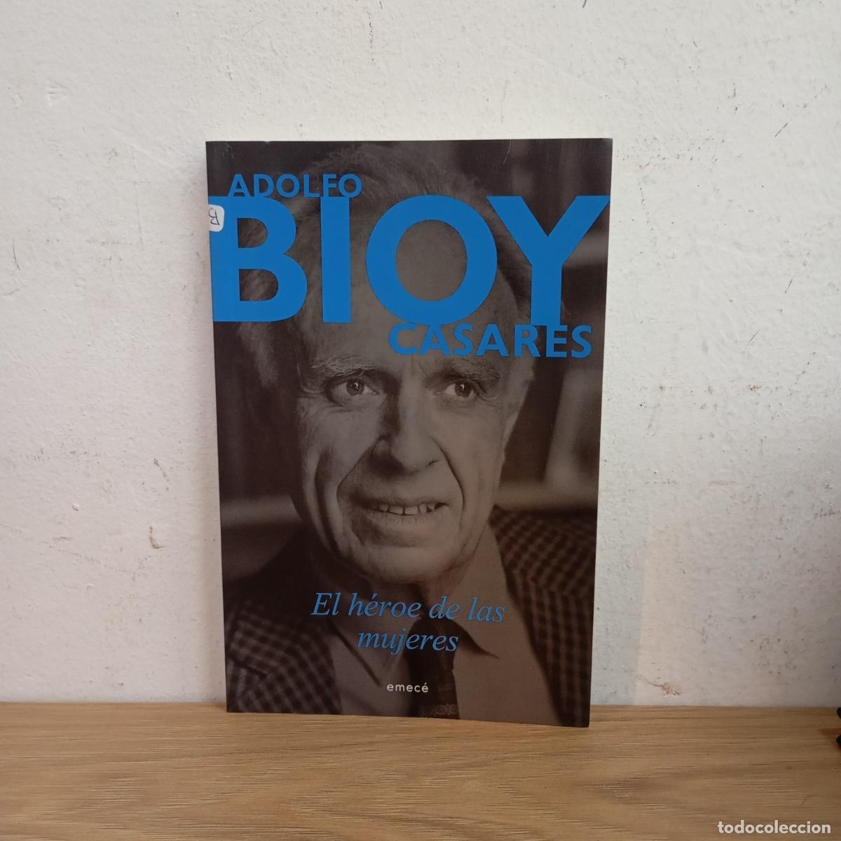 Libri di seconda mano: El h&eacute;roe de las mujeres - Adolfo Bioy Casares