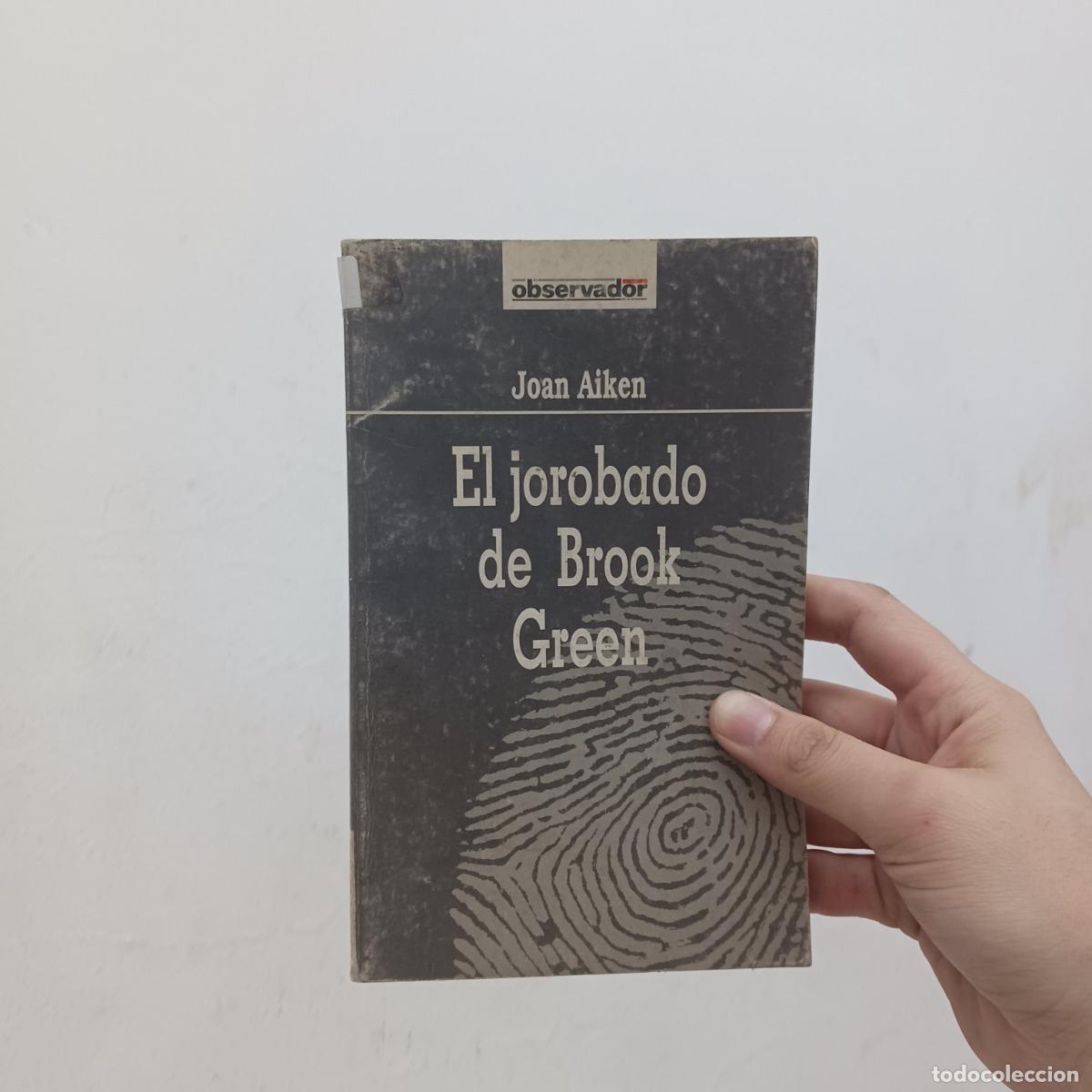 Libros: El jorobado de Brook Green (det.) - Joan Aiken