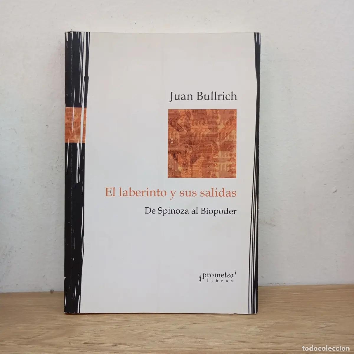 Libros: El laberinto y sus salidas - Juan Bullrich