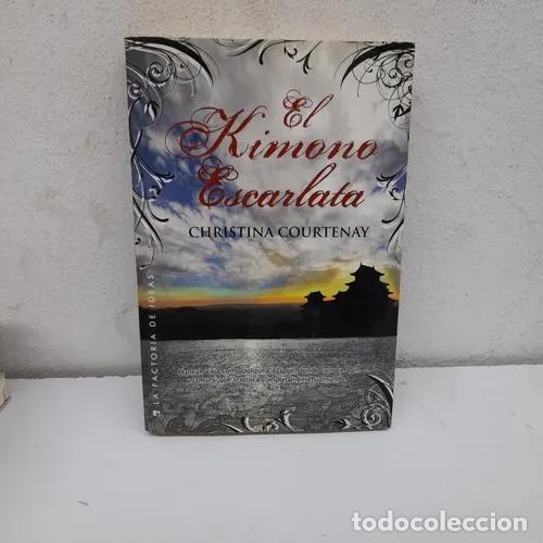 Libros: El kimono escarlata - Christina Courtenay