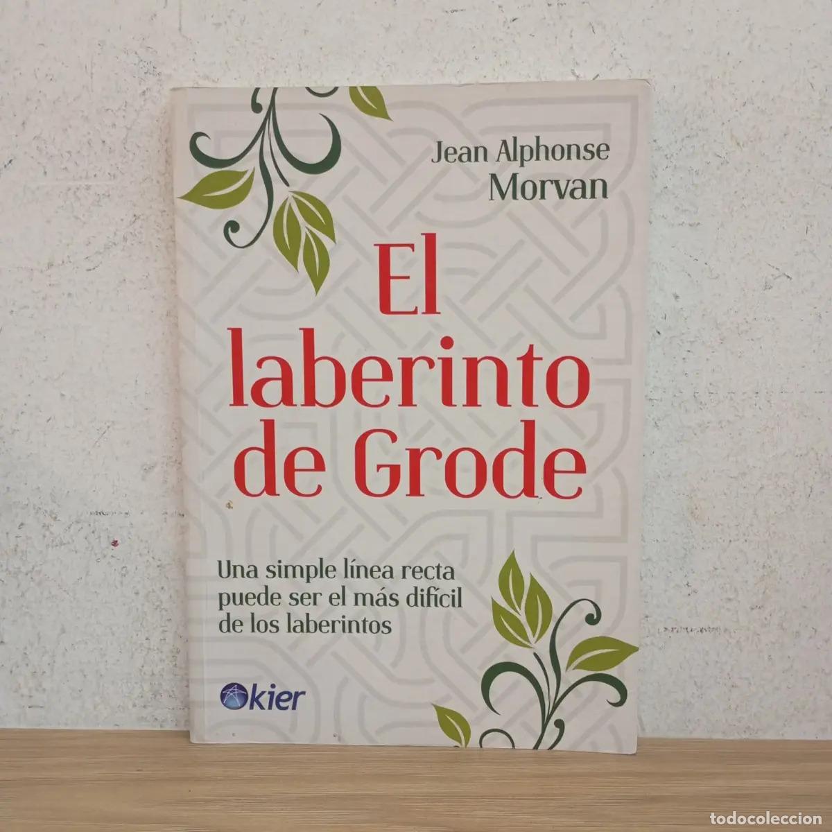 Libros: El laberinto de Grode - Jean Alphonse Morvan - Foto 1